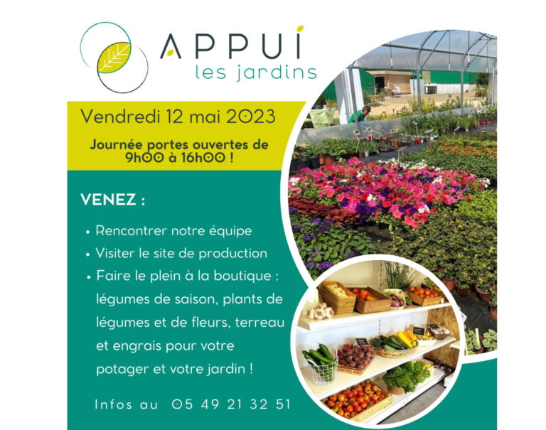 PORTES OUVERTES - APPUI LES JARDINS - APPUI TRAVAILLONS ENSEMBLE - 86130 SAINT-GEORGES-LES-BAILLARGEAUX - CHANTIER D'INSERTION - PRODUCTION ET VENTE DE LEGUMES DE SAISON, PETITS FRUITS, PLANTS DE FLEURS ET LEGUMES - ACCOMPAGNEMENT - APPUI86 - APPUI 86